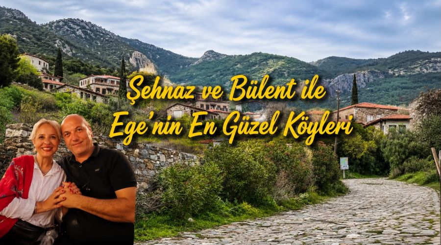 Egenin Saklı Köyleri (2 Gece Otel )